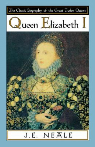 Kniha Queen Elizabeth I N/R UK Neale
