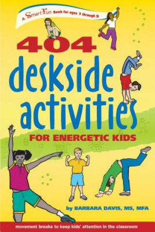 Buch 404 Deskside Activities for Energetic Kids Barbara Davis