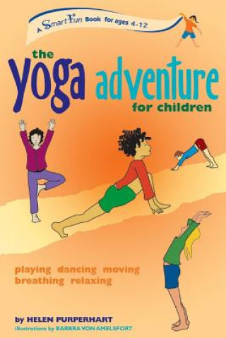 Könyv Yoga Adventure for Children Helen Purperhart
