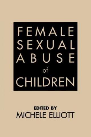 Libro Female Sexual Abuse of Children M Elliott