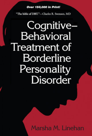 Kniha Cognitive-Behavioral Treatment of Borderline Personality Disorder Marsha Lineham