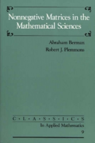 Knjiga Nonnegative Matrices in the Mathematical Sciences Abraham Berman