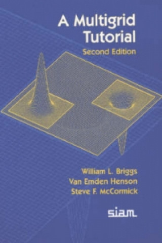 Książka Multigrid Tutorial William L Briggs