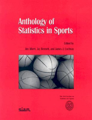 Książka Anthology of Statistics in Sports Jim Albert