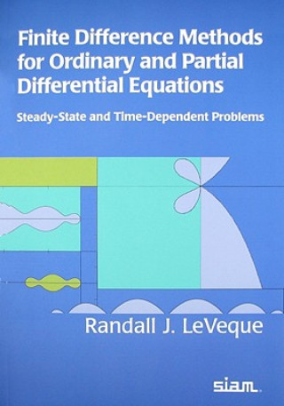 Kniha Finite Difference Methods for Ordinary and Partial Differential Equations Randall LeVeque