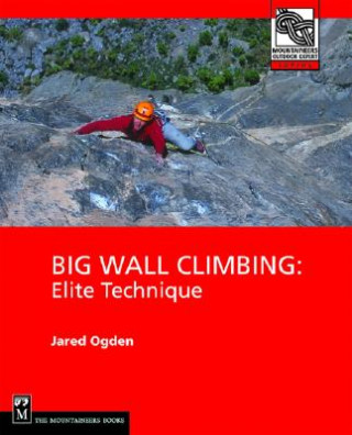 Kniha Big Wall Climbing Jared Ogden