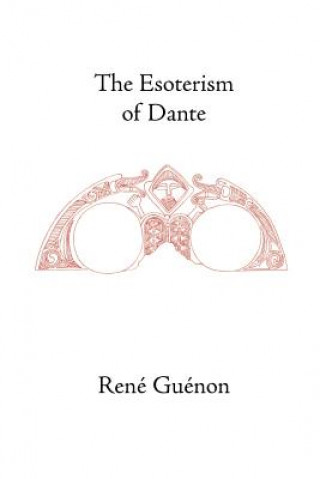 Carte Esoterism of Dante René Guénon