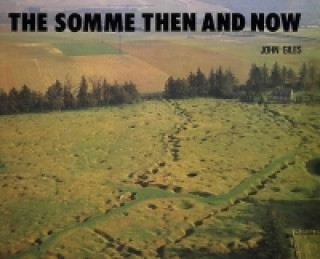 Книга Somme: Then and Now John Giles