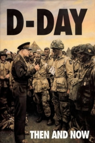 Kniha D-Day: Then and Now (Volume 1) Winston G Ramsey