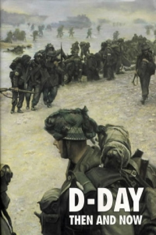 Könyv D-Day: Then and Now (Volume 2) Winston G Ramsey