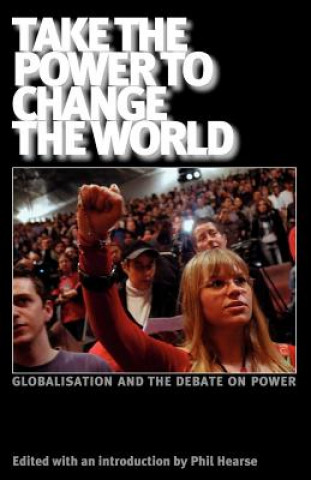 Carte Take the Power to Change the World Phil Hearse