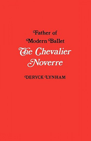 Libro Chevalier Noverre Deryck Lynham