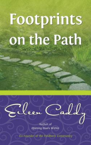 Könyv Footprints on the Path Eileen Caddy
