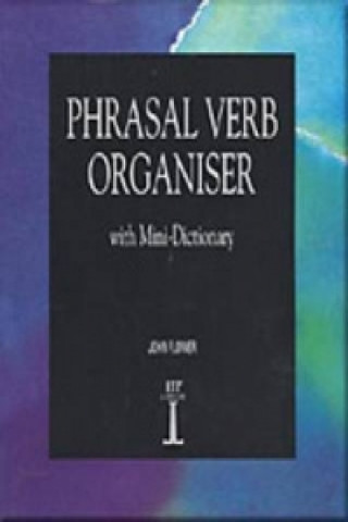 Könyv Phrasal Verb Organiser John Flower