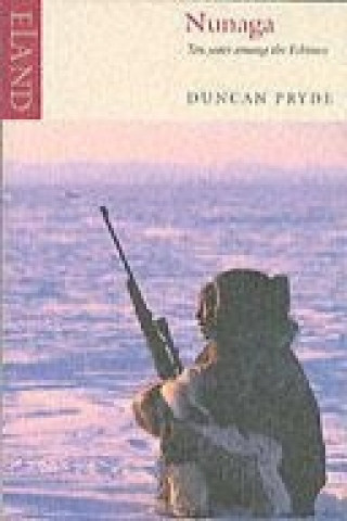 Könyv Nunaga Duncan Pryde