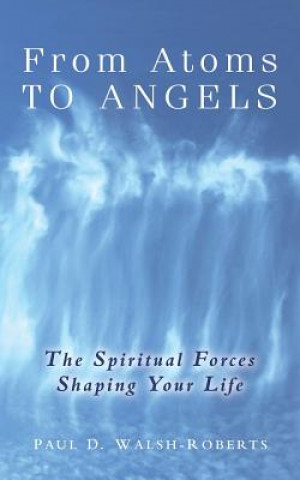 Book From Atoms To Angels Paul