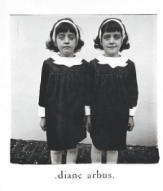 Kniha Diane Arbus: Monograph Diane Arbus