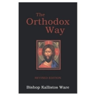 Kniha Orthodox Way Kallistos Ware