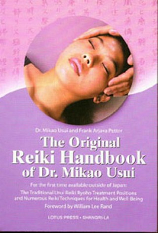 Kniha Original Reiki Handbook of Dr. Mikao Usui Mikao Usui