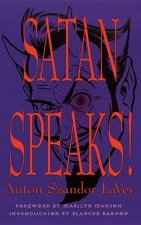 Könyv Satan Speaks! Anton Lavey