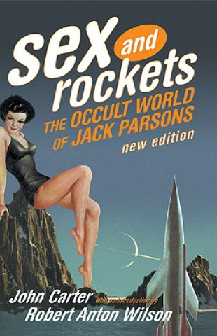 Könyv Sex And Rockets John Carter