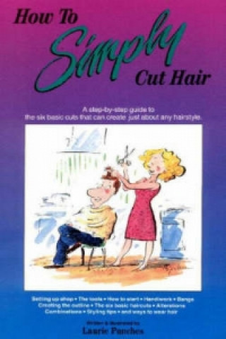 Książka How to Simply Cut Hair Laurie Punches