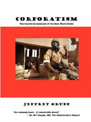 Kniha Corporatism Jeffrey Grupp