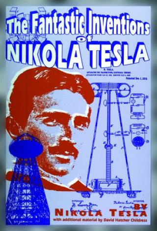 Kniha Fantastic Inventions of Nikola Tesla Nikola Tesla