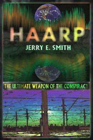 Книга HAARP Jerry E Smith