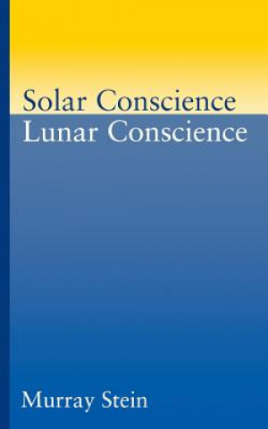 Książka Solar Conscience/Lunar Conscience Murray Stein