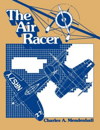 Книга Air Racer Charles A Mendenhall