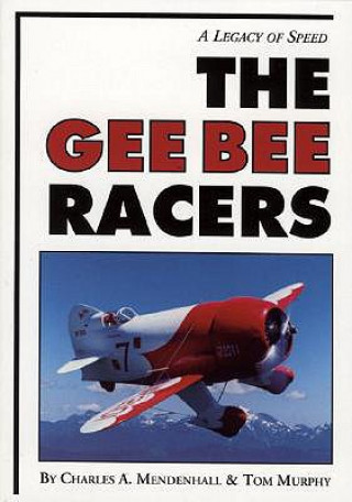 Książka Gee Bee Racers Charles Mendenhall