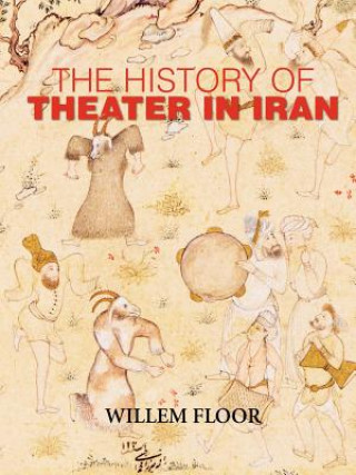 Könyv History of Theater in Iran Willem Floor