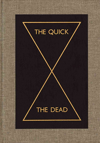 Buch Quick and the Dead Peter Eleey