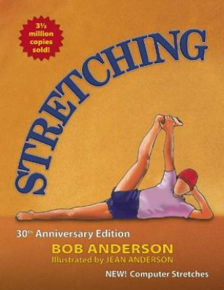 Könyv Stretching Bob Anderson