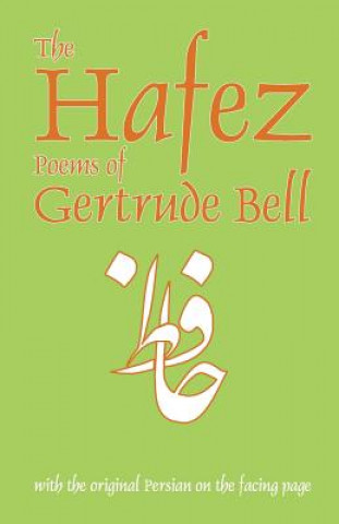 Könyv Hafez Poems of Gertrude Bell Gertrude