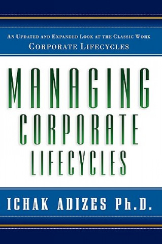 Kniha Managing Corporate Lifecycles Ichak