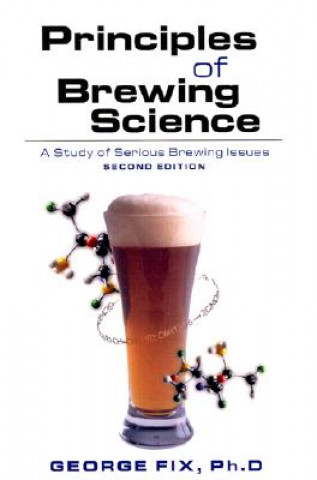 Книга Principles of Brewing Science George J. Fix