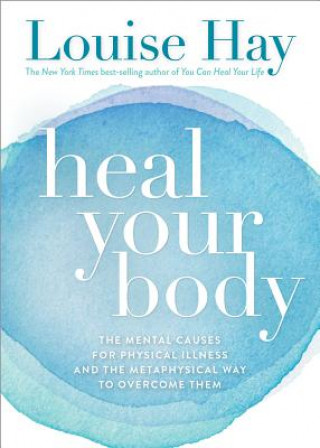 Kniha Heal Your Body Louise L. Hay