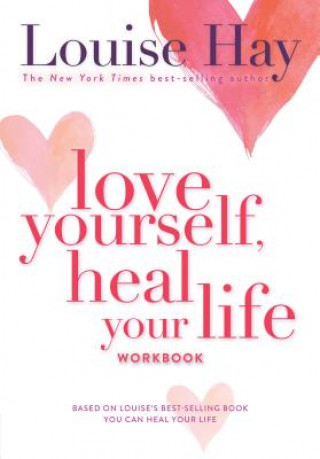 Book Love Yourself, Heal Your Life Workbook Louise L. Hay