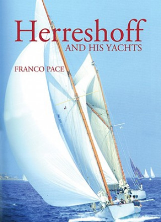 Könyv HERRESHOFF & HIS YACHTS Franco Pace
