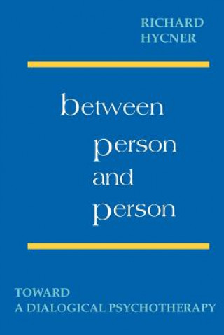 Kniha Between Person and Person Richard H. Hyncer