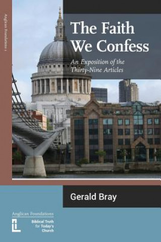 Carte Faith We Confess Gerald L Bray