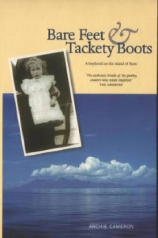 Kniha Bare Feet and Tackety Boots Archie Cameron