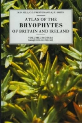 Könyv Atlas of the Bryophytes of Britain and Ireland M.O. Hill