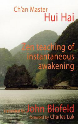 Kniha Zen Teaching of Instantaneous Awakening Hui Hai