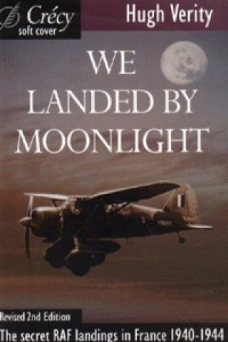 Книга We Landed By Moonlight Hugh Verity