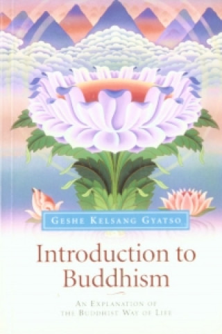 Книга Introduction to Buddhism Guatso Kelsang Gyato