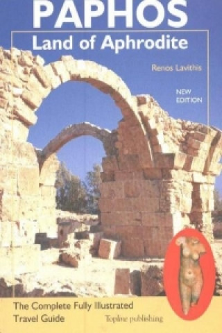 Carte Paphos -- Land of Aphrodite Renos Lavithis