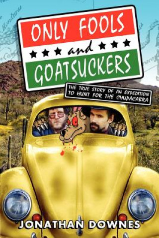 Kniha Only Fools and Goatsuckers Jonathan Downes
